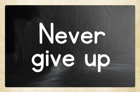 Never give up concept Stock Photos