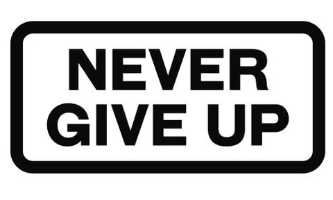 Never Give Up Ilustração Stock