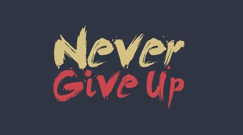 Never give up. Stock Illustration