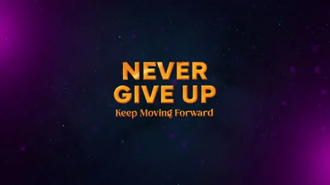 Never Give Up Keep Moving Forward Animated Text with Golden Particles and Sta Stock Footage 296518122