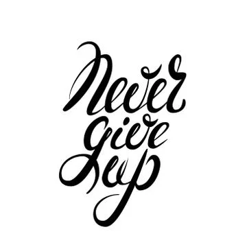 Never give up lettering Stock Illustration