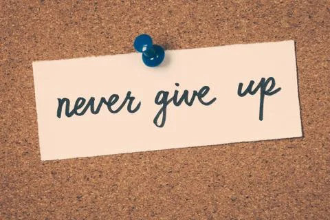 Never give up Stock Photos