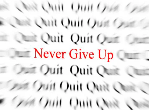 Never Give Up Stock Photos
