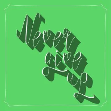 Never give up shadow Stock Illustration