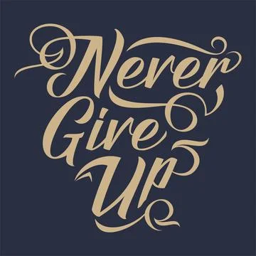 Never Give Up typography イラスト素材
