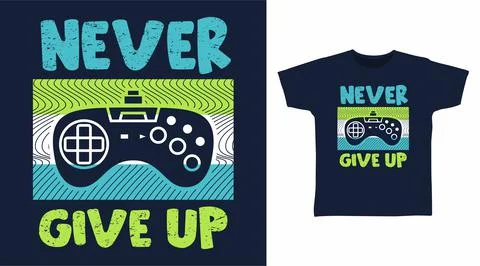 Never give up typography vector illustration t-shirt design Stock Illustration
