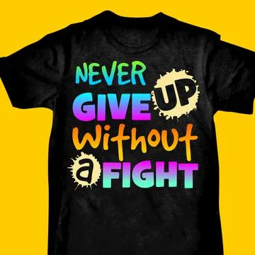 NEVER GIVE UP WITHOUT A FIGHT Stock Illustration