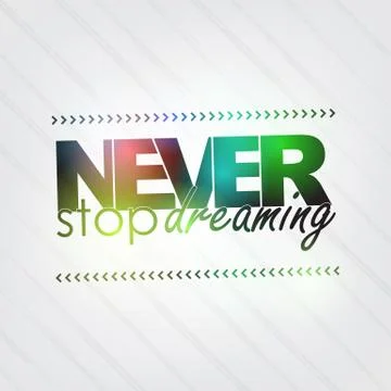 Never stop dreaming イラスト素材