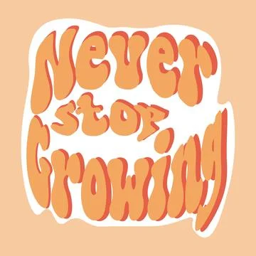 Never stop growing retro illustration Illustrazione stock
