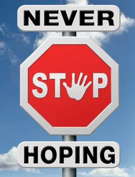 Never stop hoping Stock Illustration