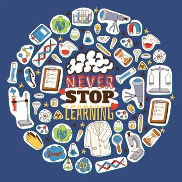Never stop learning concept. Chemistry, biology and physics cartoon elements Stock Illustration