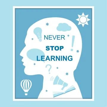 Never stop learning concept Stock Illustration