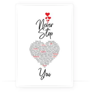 Never stop loving you, vector. Wording design isolated Stock Illustration
