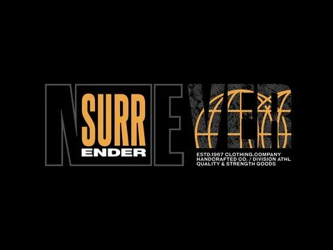 Never surrender, design t-shirt streetwear clothing, vector typography, per.. Stock Illustration