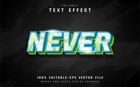 Never text effect Stock Illustration
