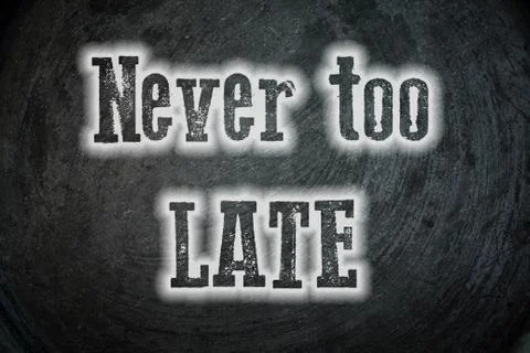 Never too late concept Stock Illustration