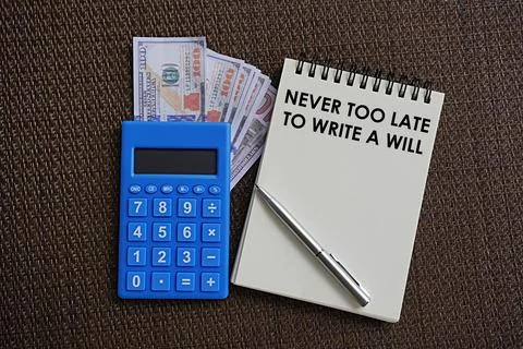 NEVER TOO LATE TO WRITE A WILL written note. Financial concept Stock-Fotos