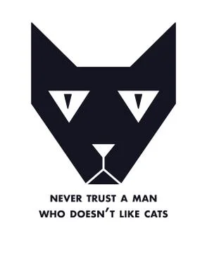 Never trust a man who does not like cats. Cat Quote T Shirt Design Template Stock Illustration
