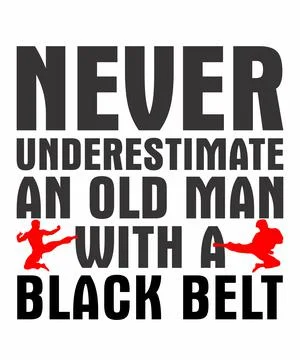 Never underestimate an old man with a black belt Stock Illustration