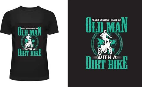 Never Underestimate an Old Man with a Dirt Bike Stock Illustration