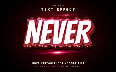 Never vector text effect Stock Illustration