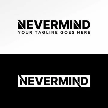 Nevermind text cut art unique word message youth clothing worry attitude Stock Illustration