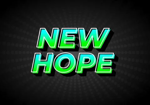 New hope. Text effect in gradient green blue color, 3D look. Dark background Stock Illustration