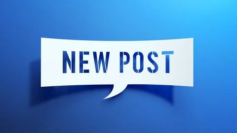 New Post - Speech Bubble. White Cut Out Paper on Blue Background. 3D Render. Stock Illustration