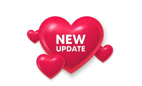 New update icon. Special offer sign. 3d hearts banner. Vector Stock Illustration