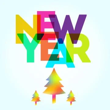 New Year card with the different colored big letters and trees 库存插图