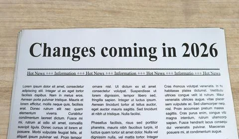 A newspaper with the headline Changes coming in 2026 Stock Photos