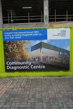 Nhs Nottingham Community Diagnostic Centre Construction Sign In Nottingham, Stock Photos