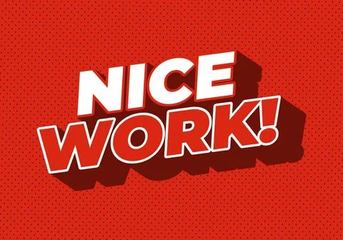 Nice work. Text effect in 3D style with eye catching colors Stock Illustration