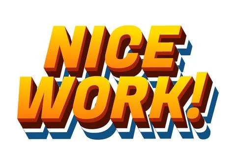 Nice work. Text effect in 3D style with eye catching colors Illustrazione stock