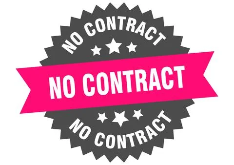 No contract. no contract round pink label isolated on transparent background Stock Illustration