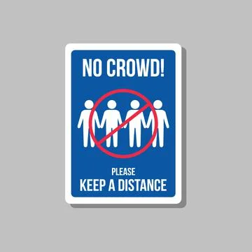 No crowd sign, please keep distance. Social distancing Wall warning sign Stock Illustration