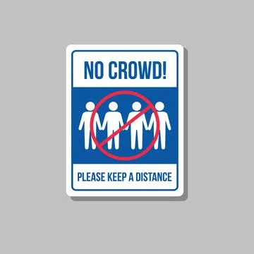 No crowd sign, please keep distance. Social distancing Wall warning sign Illustrazione stock