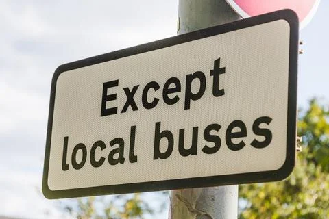 No Entry Except Local Buses Sign on City Street, Public Transport Priority Stock Photos