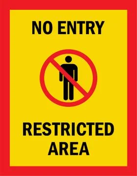 No entry restricted area. Caution sign. Illustrazione stock