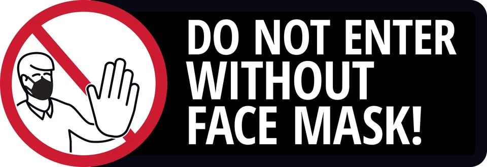 No Entry without protective face mask Sign Stock Illustration