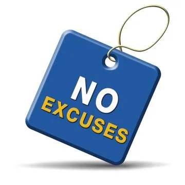 No excuses sign Stock Illustration