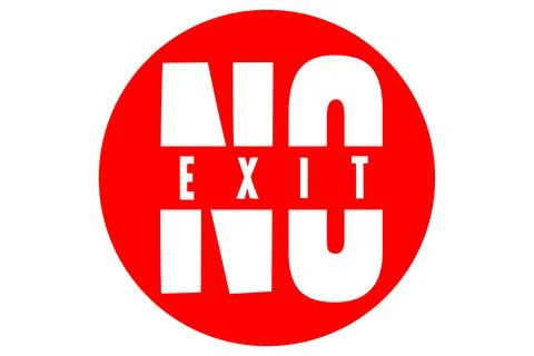 NO Exit Sign Red Circle Typography Stock Illustration