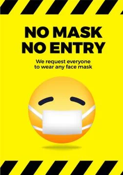 No Mask No Entry Warning Poster with Yellow Emoticon. Stay safe, stay healthy Stock Illustration