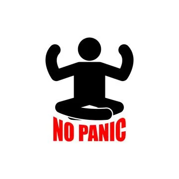 No panic sign. Keep calm symbol. Vector illustration Stock Illustration