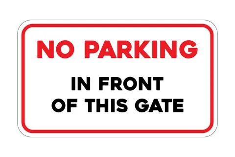 No parking in front of this gate road sign Stock Illustration