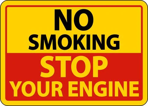 No Smoking Stop Your Engine Sign On White Background Stock Illustration