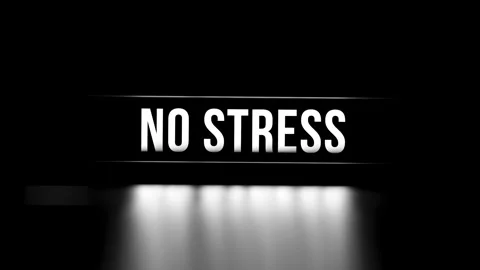 No Stress in glowing white text, don't stress, managing, animation. 3D render Stock Footage 344569664
