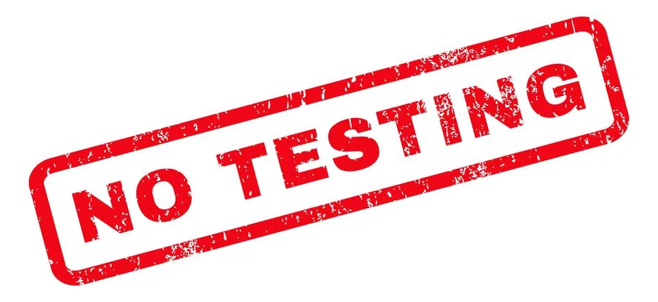 No Testing Rubber Stamp Stock Illustration