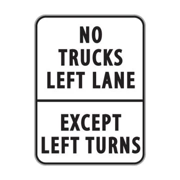 No Trucks Left Lane Except Left Turns Illustrazione stock