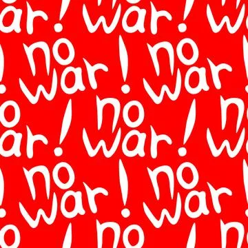 NO WAR - vector seamless pattern of inscription doodle handwritten on theme o Stock Illustration